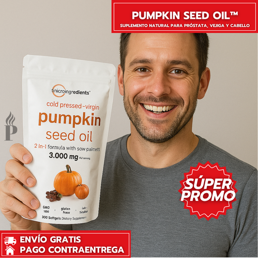 Pumpkin Seed Oil™: Suplemento natural para próstata, vejiga y cabello